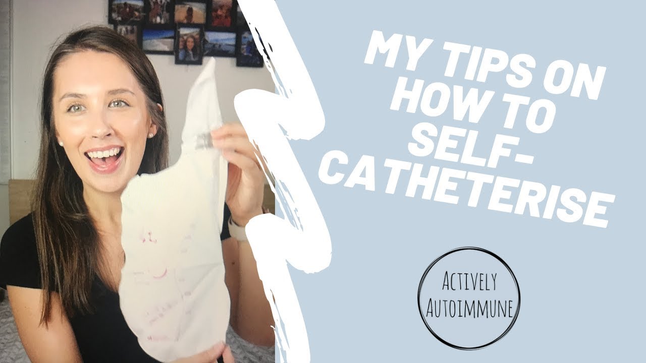 Self Catheterising: What I use & my tips