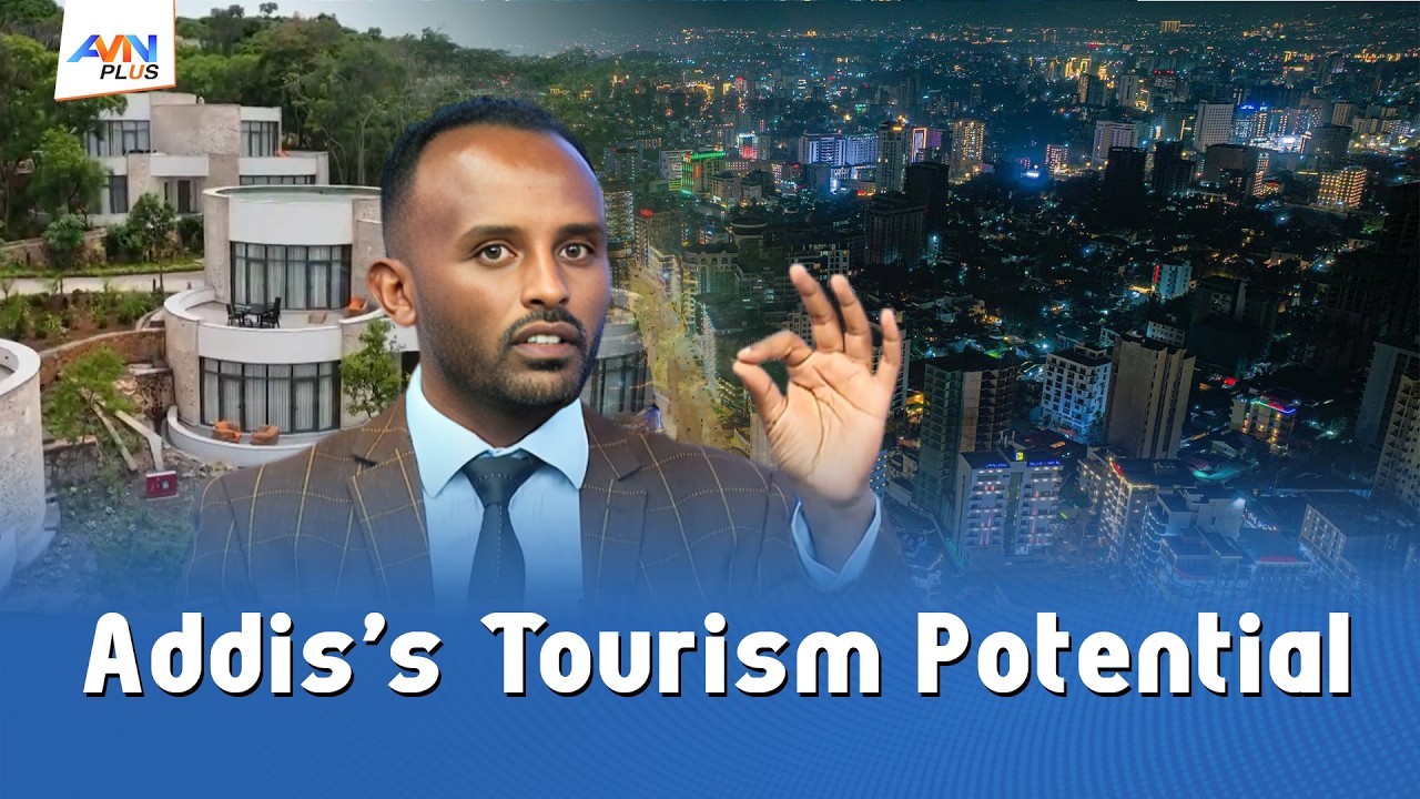 Nearly 700 Thousand Foreign Tourists Visit Addis Ababa in Six Months