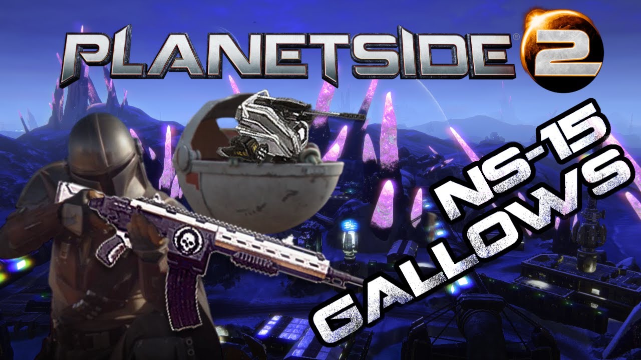PLANETSIDE 2 - NS-15 GALLOWS (MONTAGE AND AURAXIUM)