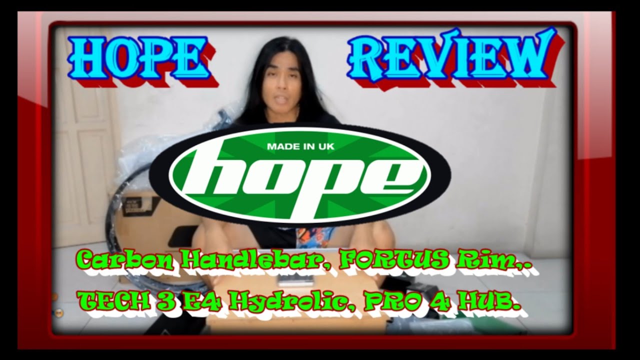 HOPE Review - Carbon Handlebar,FORTUS Rim,Tech 3 E4 Hydrolic And PRO 4 Boost HUB.