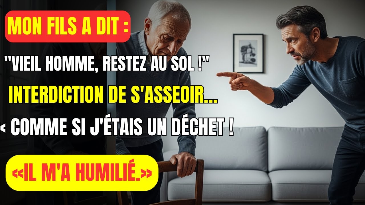 Humiliant ! Mon fils m'a interdit de m'asseoir sur le canapé ! Il a dit  « Tu mets du désordre parto