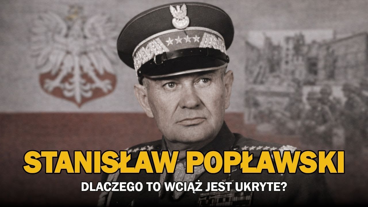 Stanisław Popławski: generał, władza i fakty, które przez lata ukrywano