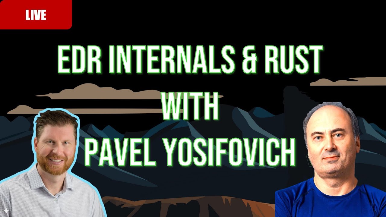 Windows Internals & EDR Development - Live with Pavel Yosifovich!