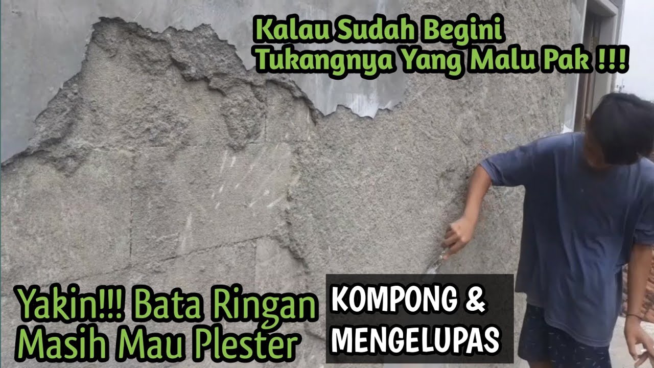 Akibat Tembok Bata Ringan di Plester Pasir