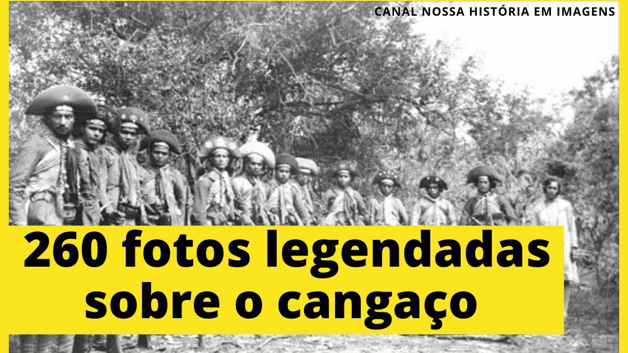 260 FOTOS LEGENDADAS SOBRE O CANGAÇO E UM RESUMO DA BIOGRAFIA DE CADA CANGACEIRO