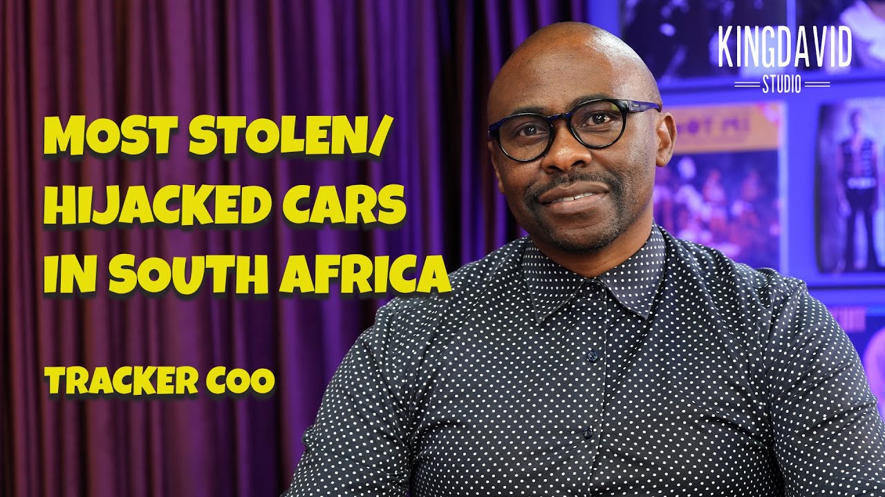 A car is STOLEN every 42 seconds in South Africa | Duma Ngcobo | Tracker COO