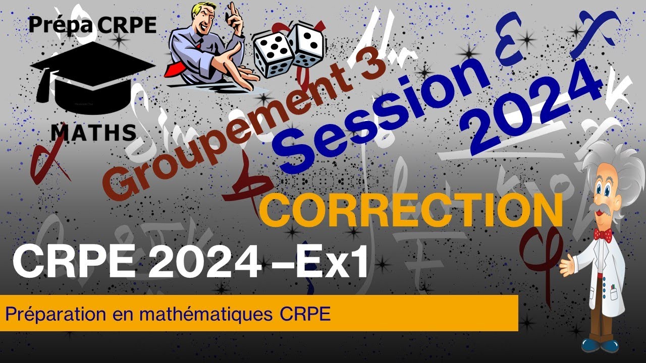 CRPE 2024-2025-Groupement 3-Corrigé-Mathématiques-Exercice 1