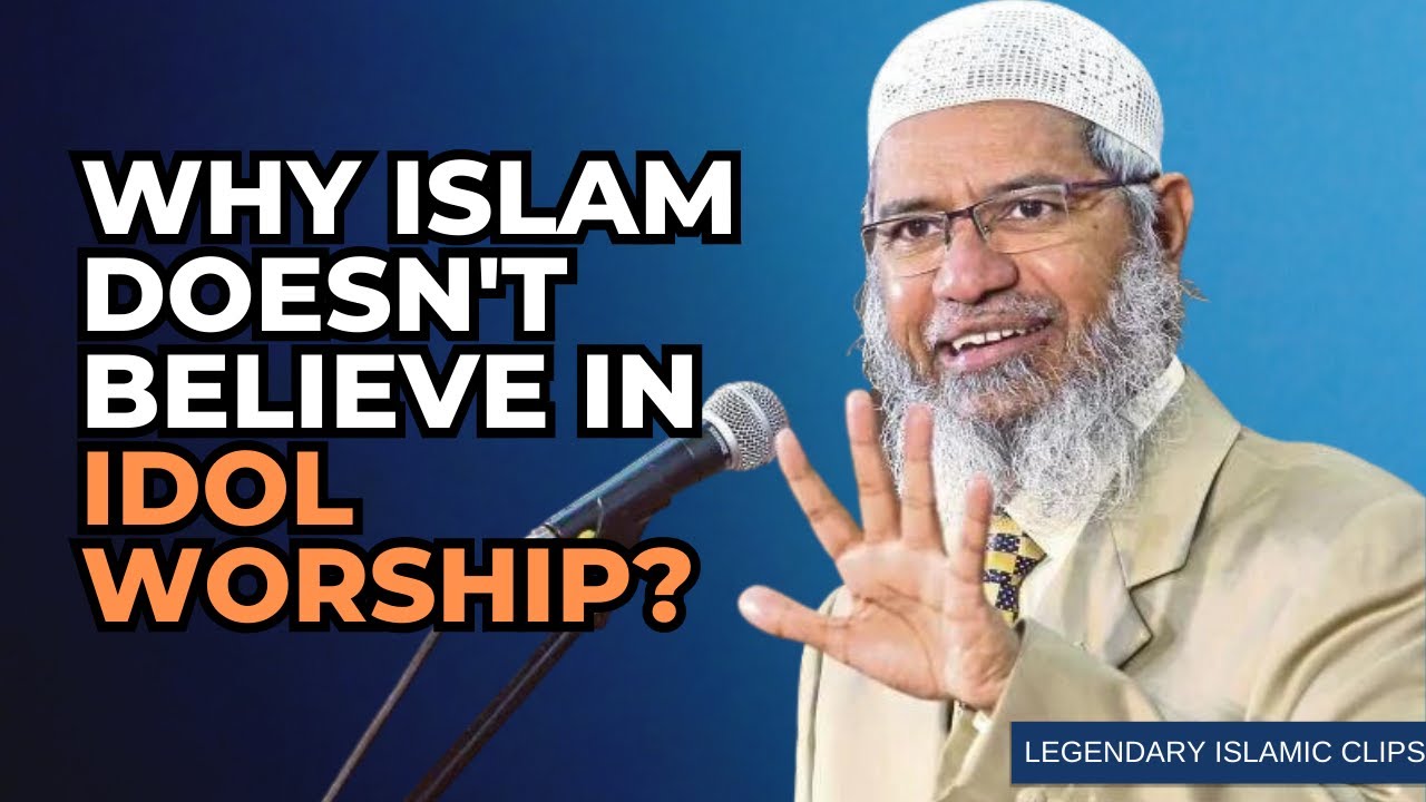 Why Islam not Believe in Idol Worship? || Dr. Zakir Naik Q&A