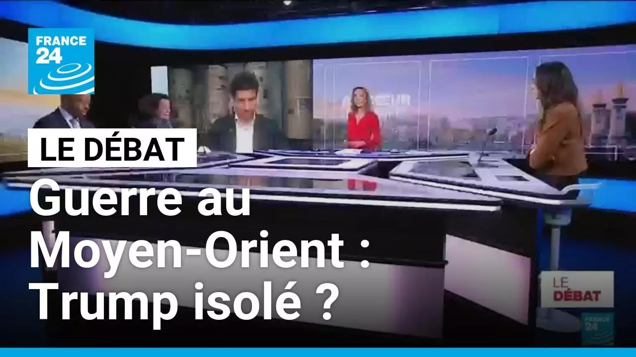 Guerre au Moyen-Orient : Trump isolé ? • FRANCE 24