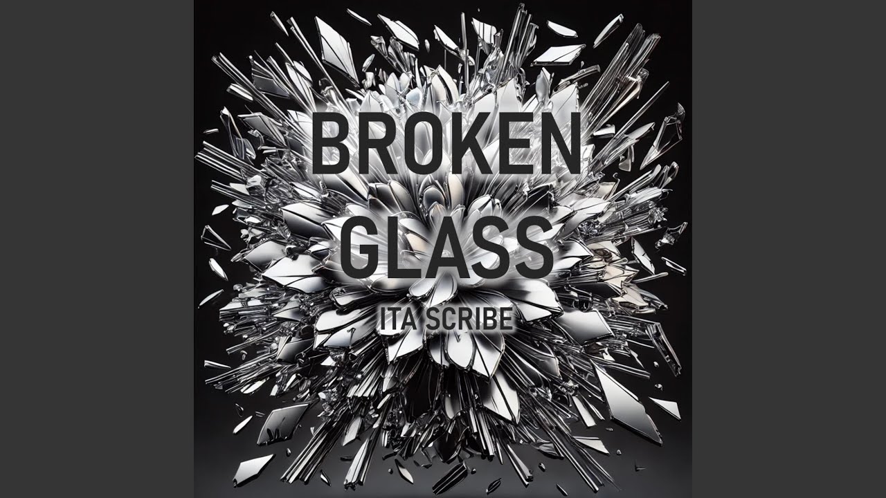 Broken Glass