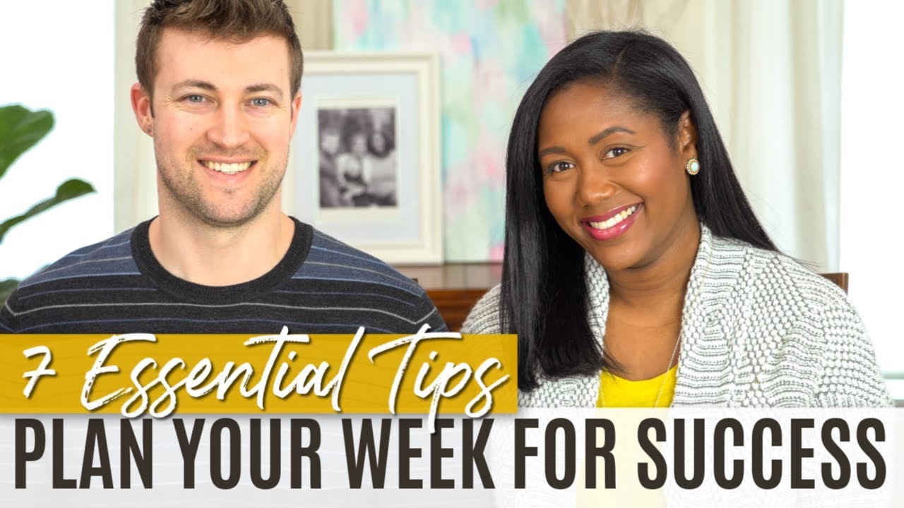 7 Essential Tips to Help You Plan Your Week for Success