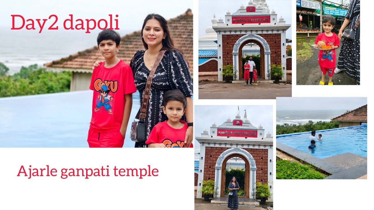 Day2 Dapoli Darya sea view resort ⛵,Anjarle Ganpati Bappa Darshan 🙏🌺