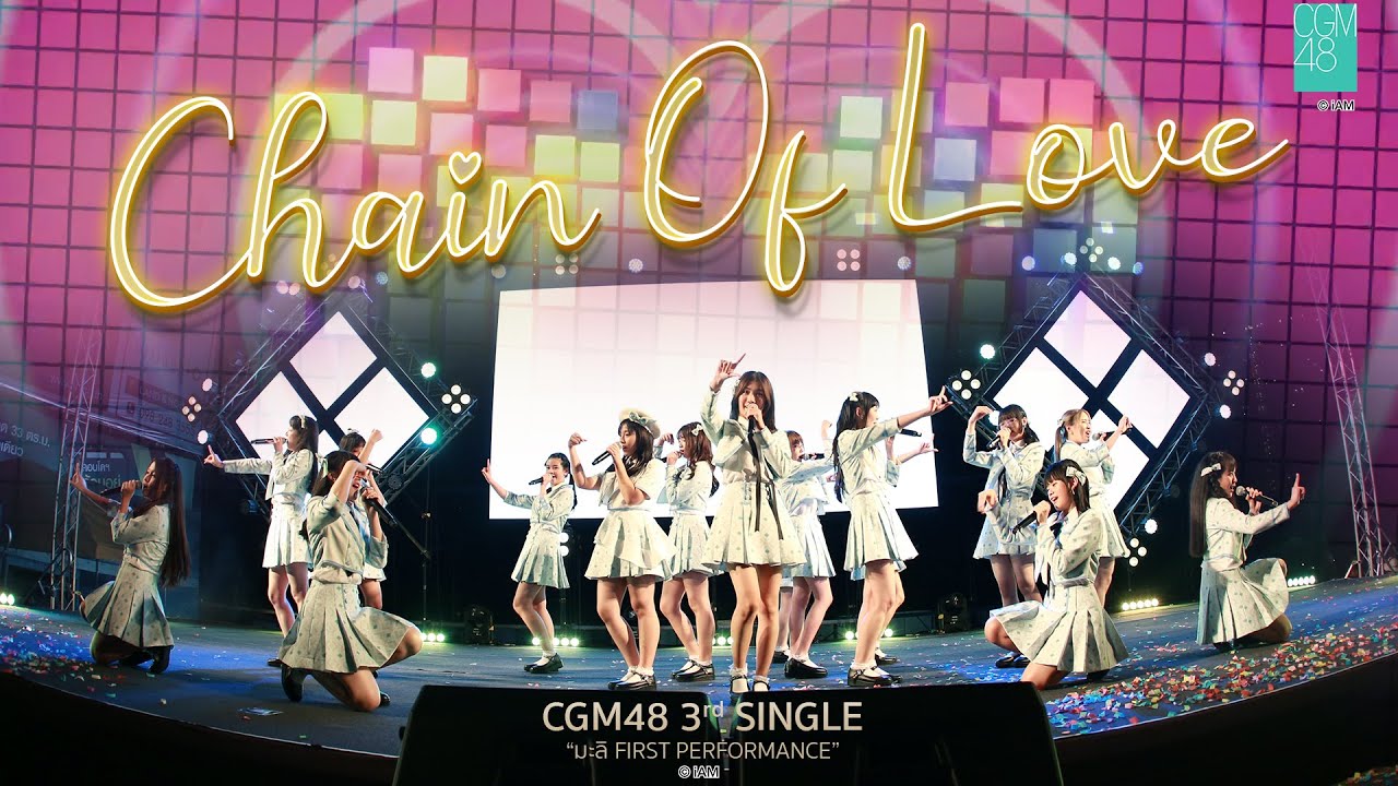 [21 MAR 2021] Chain Of Love / CGM48