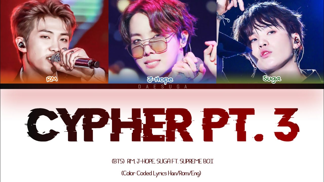 BTS Cypher Pt. 3 Lyrics (Color Coded Lyrics Han/Rom/Eng/가사) (Rap Line)
