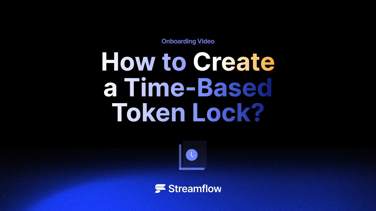 How to Create a Time-Based Token Lock using Streamflow?