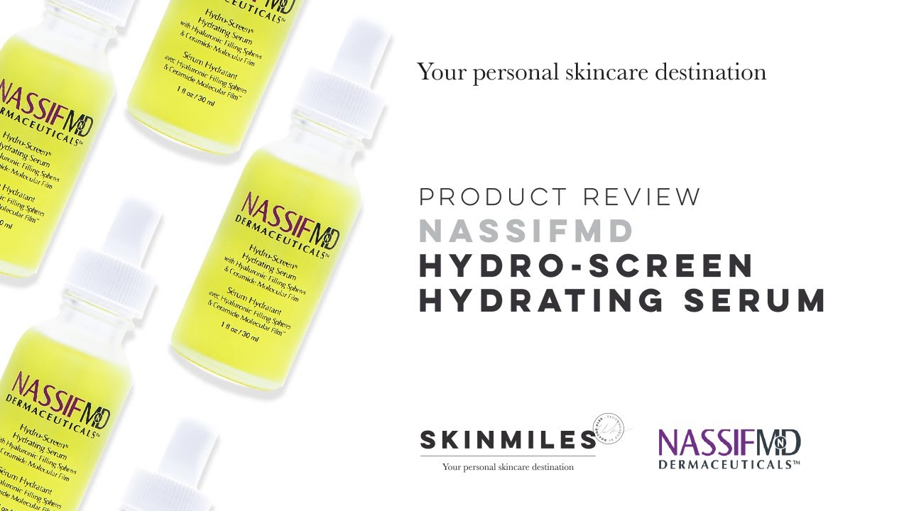 Product Review: NASSIFMD Hydro Screen Hydrating Serum