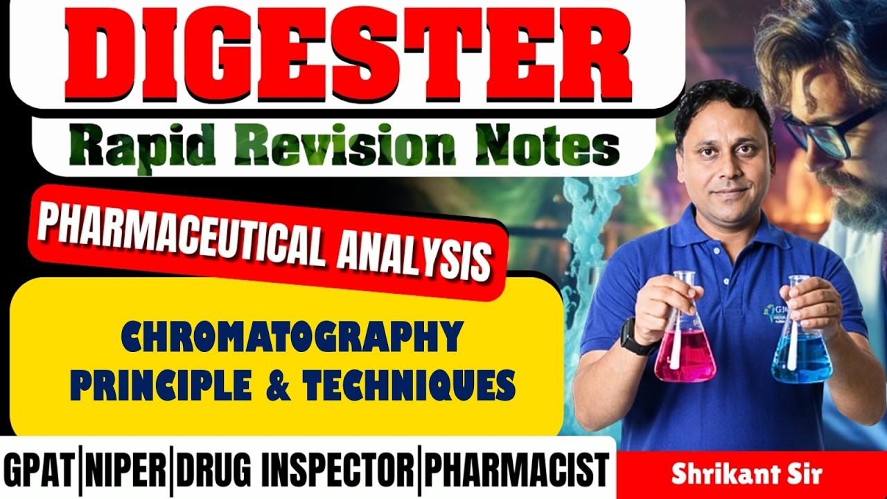 D-169 | Chromatography principles & Techniques- Pharmaceutical Analysis |Rapid revision note