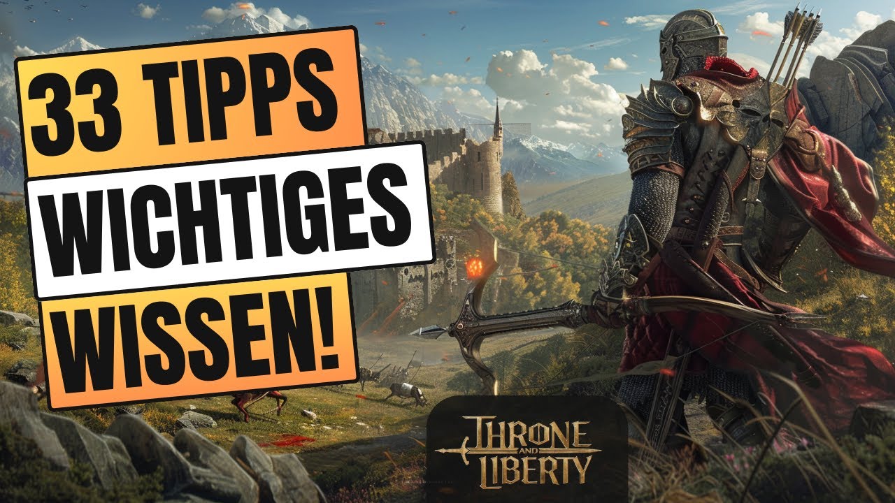 🔥Throne and Liberty🔥33 Tipps & Tricks🔥 Beginner Guide Level Klassen Waffen Upgrade  PVE PVP deutsch