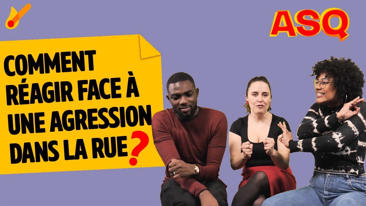 ASQ - Comment réagir face à une agression dans la rue ? ft Nadjélika, Sacko & Swann Périssé