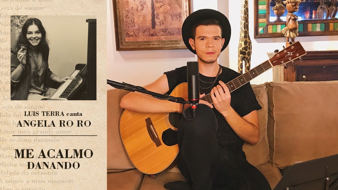 Me Acalmo Danando :: Luis Terra canta Angela Ro Ro