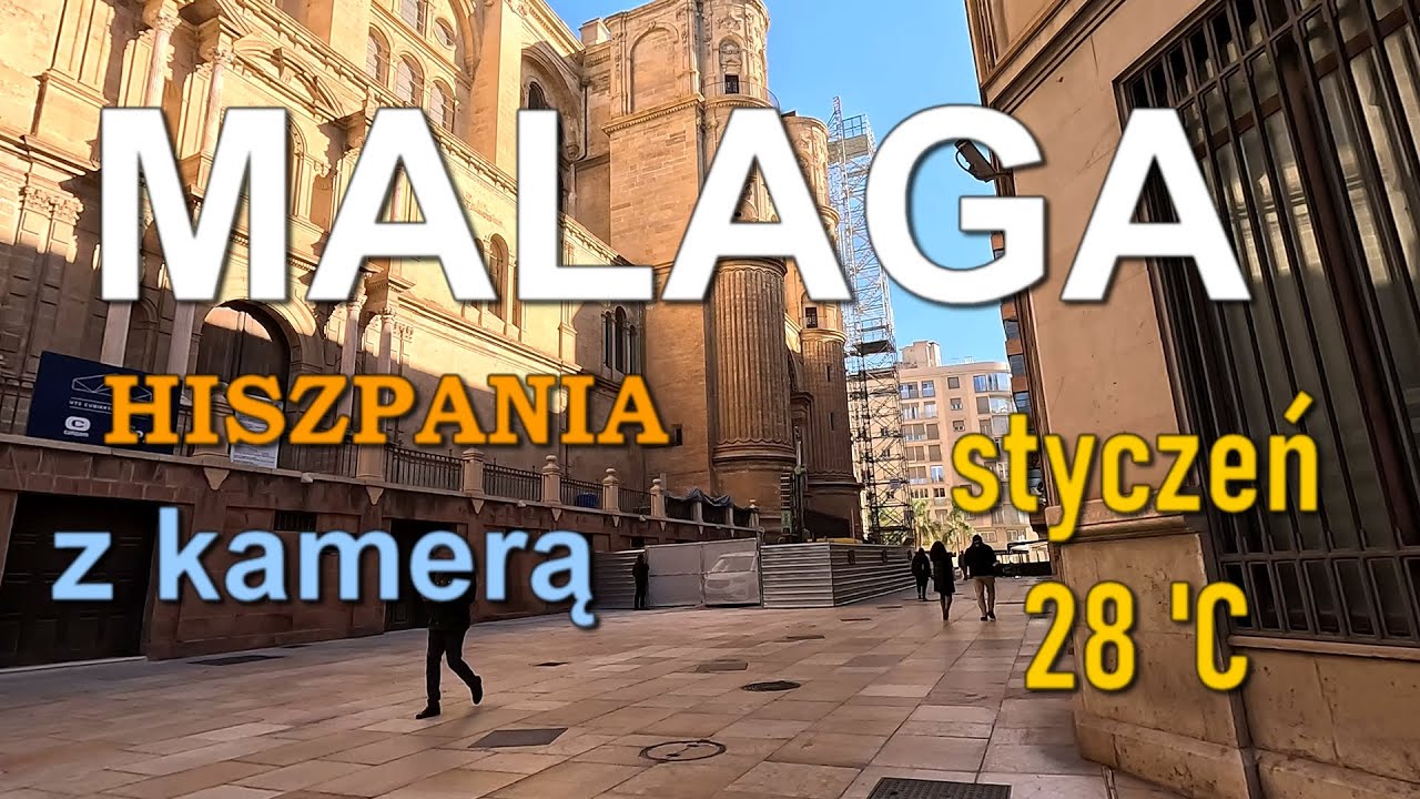Hiszpania Malaga styczeń cz.2 - z kamerą - Walk around Málaga , Costa del Sol | Spain - [4K]