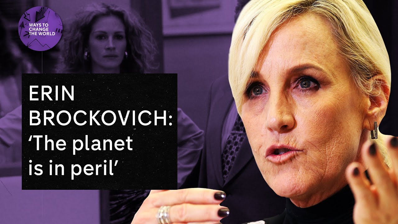 The real Erin Brockovitch on saving a 'planet in peril'