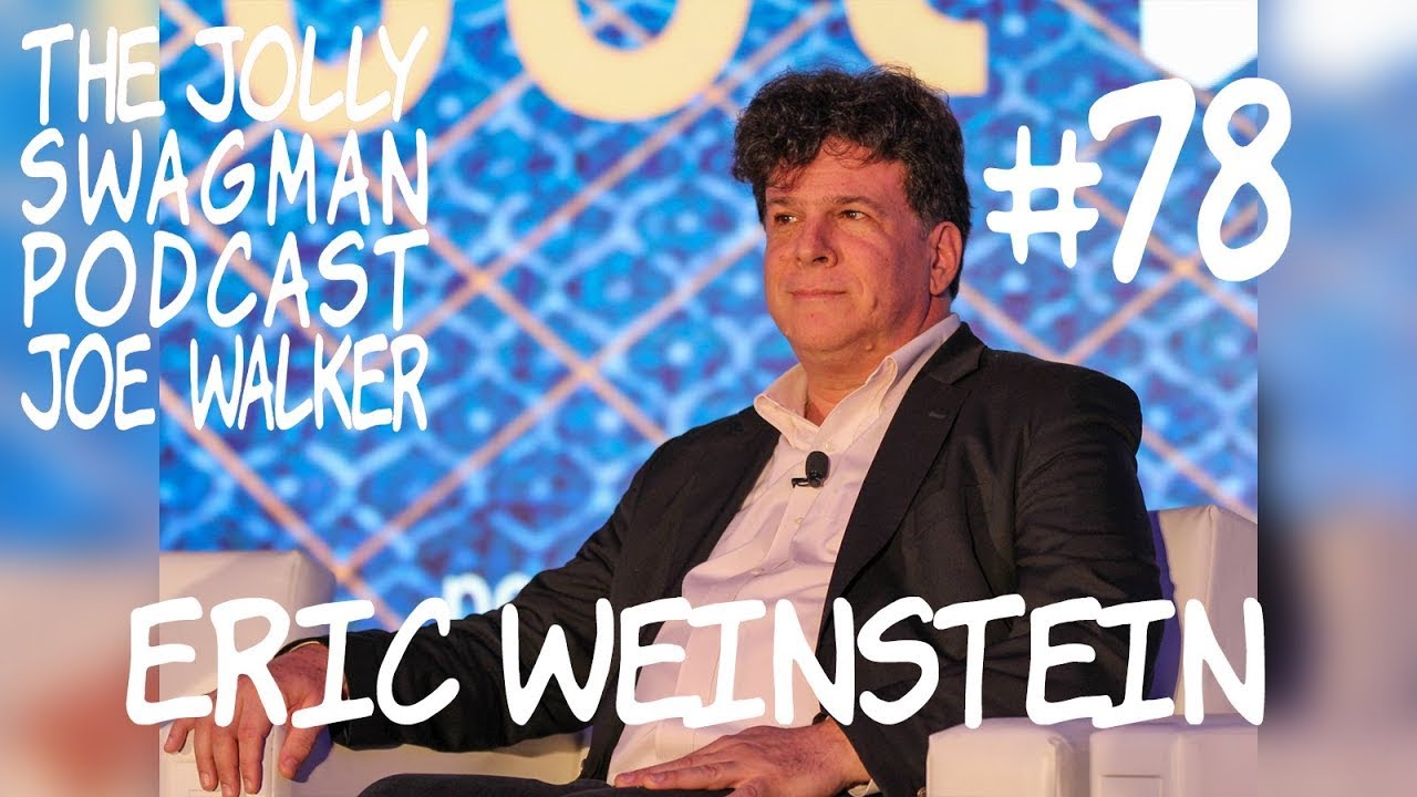 The Intellectual Wild South — Eric Weinstein | #78 [Audio]