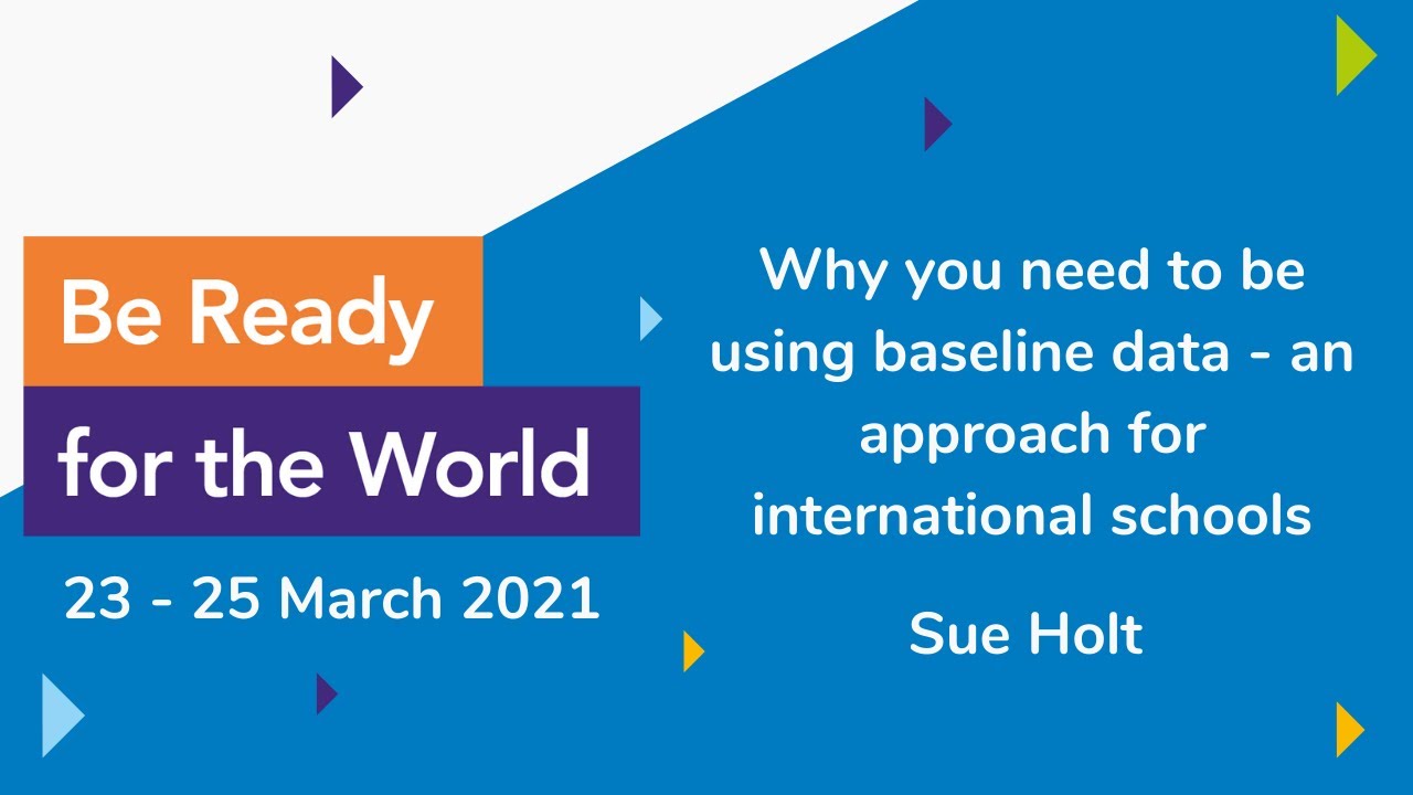 Why you need to be using baseline data &ndash; an approach for international schools