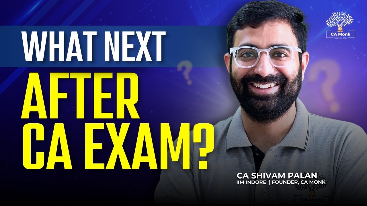 What Next After CA Exam? Jan'26 CA Finalists