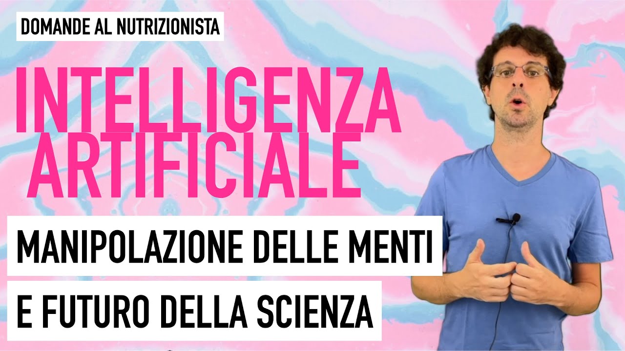 Intelligenza Artificiale: manipolazione delle menti e futuro della scienza