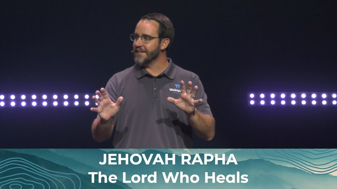 JEHOVAH RAPHA 10 05 25
