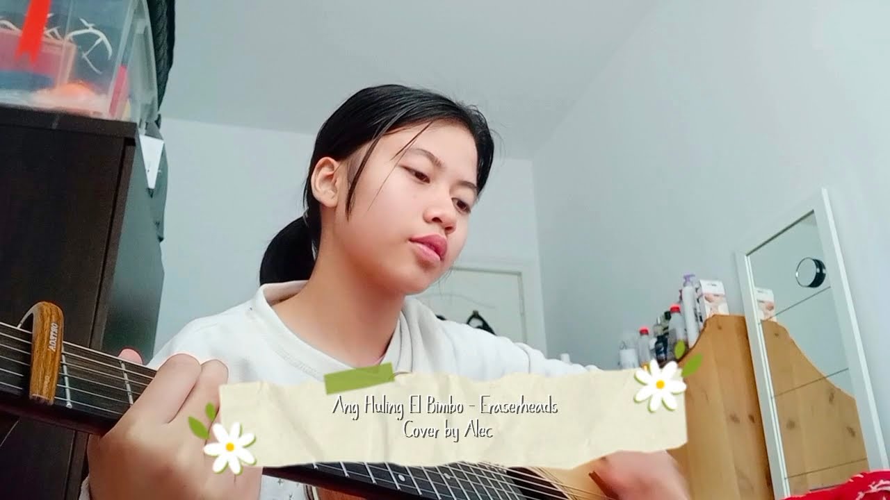 Ang Huling El Bimbo - Eraserheads | Cover by. Alec