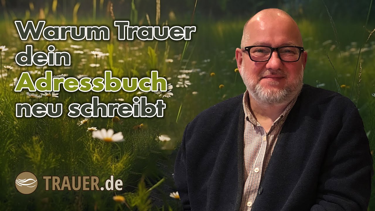 Wenn Trauer dein Adressbuch neu schreibt und wer dein bester Freund ist