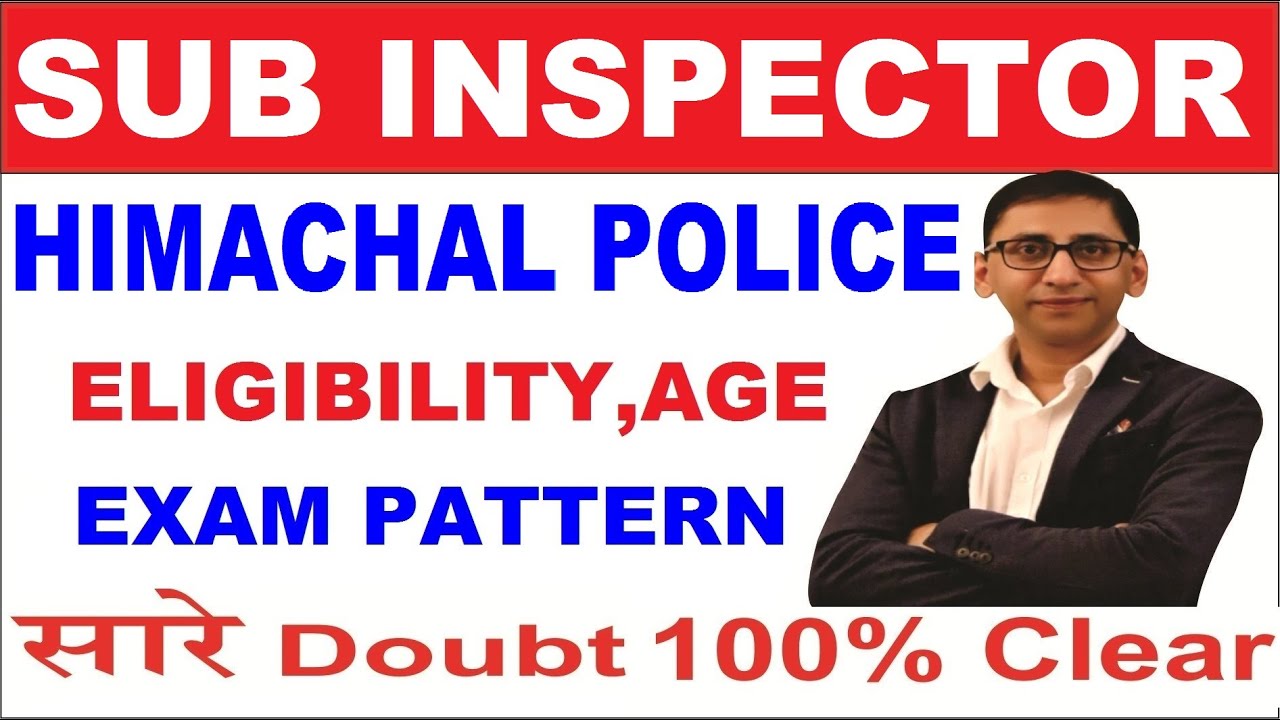 HP Police SI Recruitment 2022 : HP Police Sub Inspector Recruitment 2022 [ Age Limit, Syllabus]