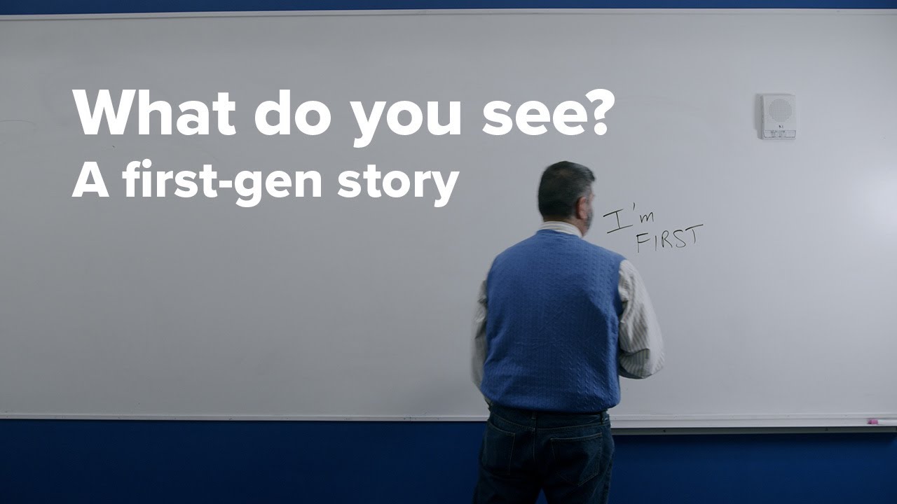 What do you see: A first-gen story