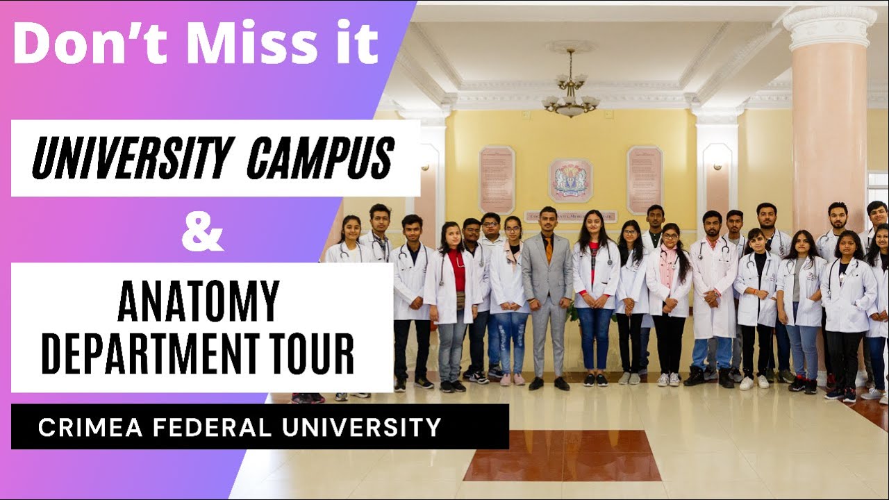 Campus & Anatomy Department Tour Of Crimea Federal University |Study Mbbs in Crimea | Mbbs in Russia