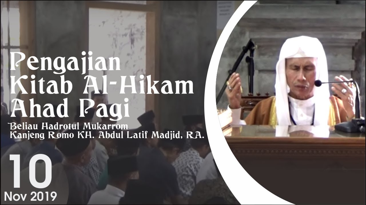 10 November 2019 | Pengajian Kitab Al-Hikam Ahad Pagi