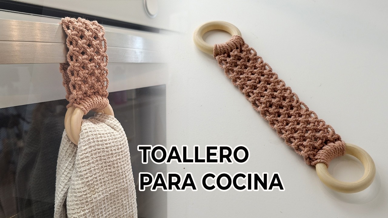 Decora tu hogar! Crea tu Sujeta Toallas de MACRAMÉ y cambia tu Cocina Aburrida 😍
