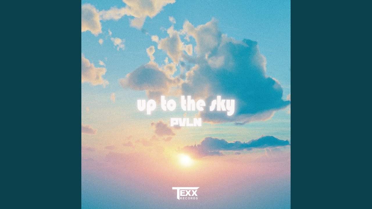 Up to the Sky
