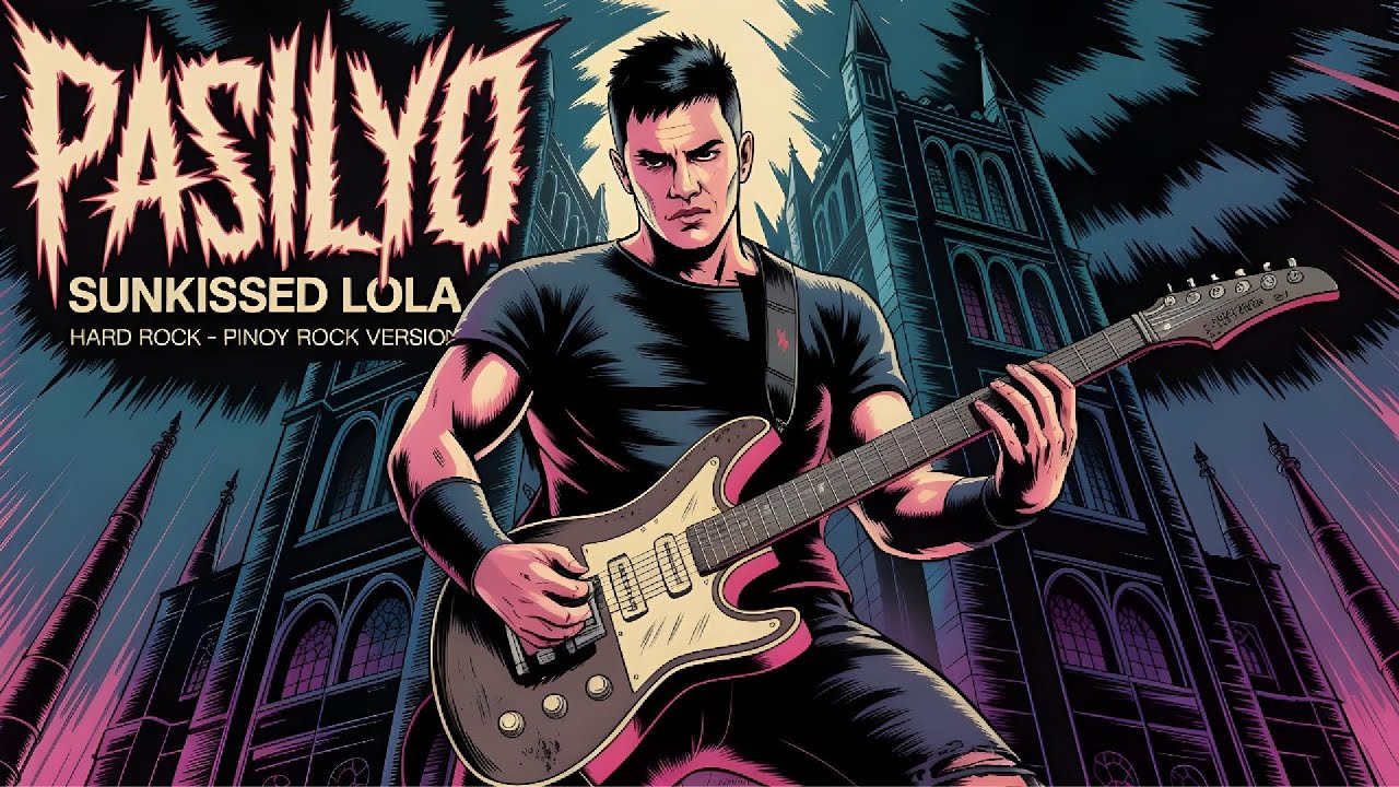 PASILYO-SUNKISSED LOLA-HARD ROCK PINOY ROCK VERSION