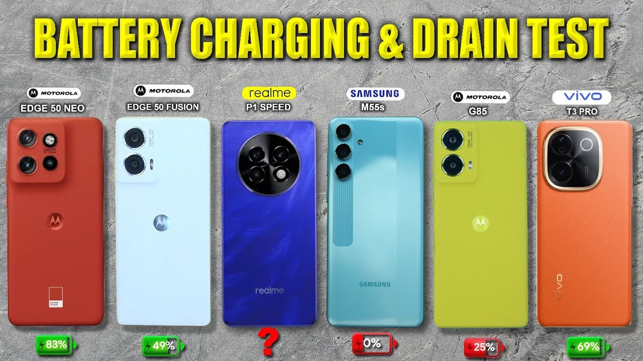 Realme P1 Speed, Samsung M55s, G85,50 Fusion, edge 50 neo, Vivo T3 Pro Battery Drain & Charging Test