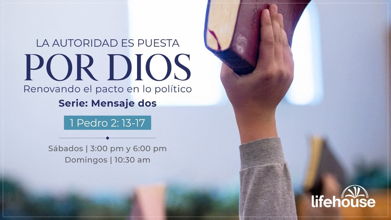 La autoridad es puesta por Dios | 1 Pedro 2:13-17 | Serie Renovando el pacto en lo político