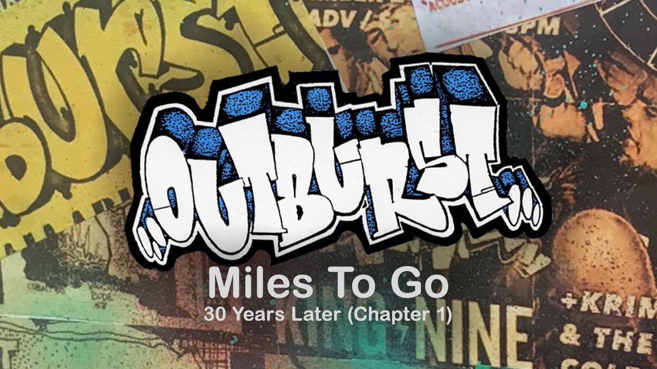 Outburst Miles To Go 30 Years Later (Chapter 1)