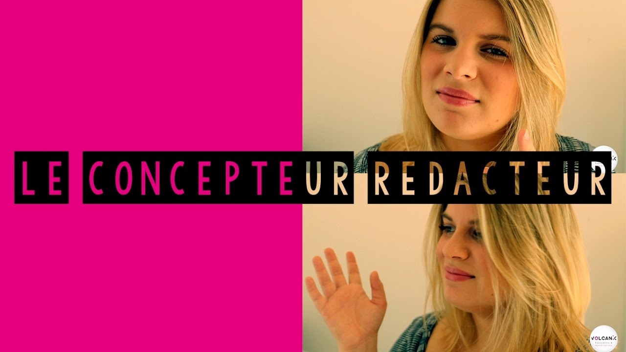 Vid&eacute;o M&eacute;tier : Concepteur R&eacute;dacteur