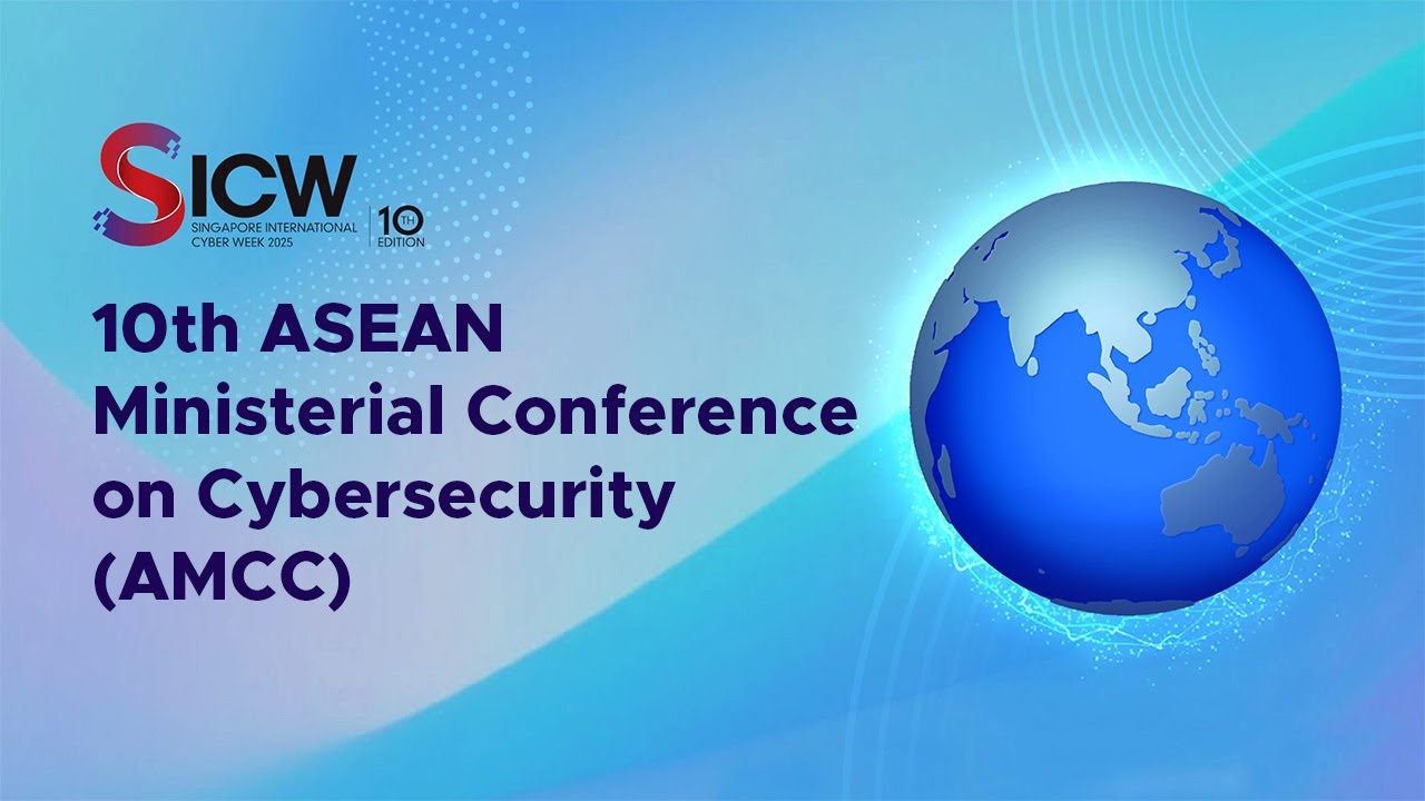 10th ASEAN Ministerial Conference on Cybersecurity (AMCC)