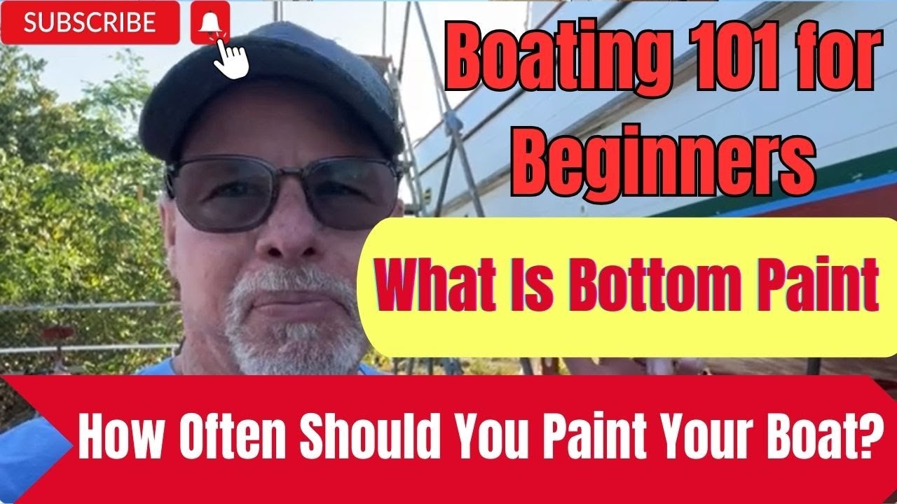 Boating 101 for Beginners: What Is Bottom Paint & How Often Should You Paint Your Boat? 🚤🎨