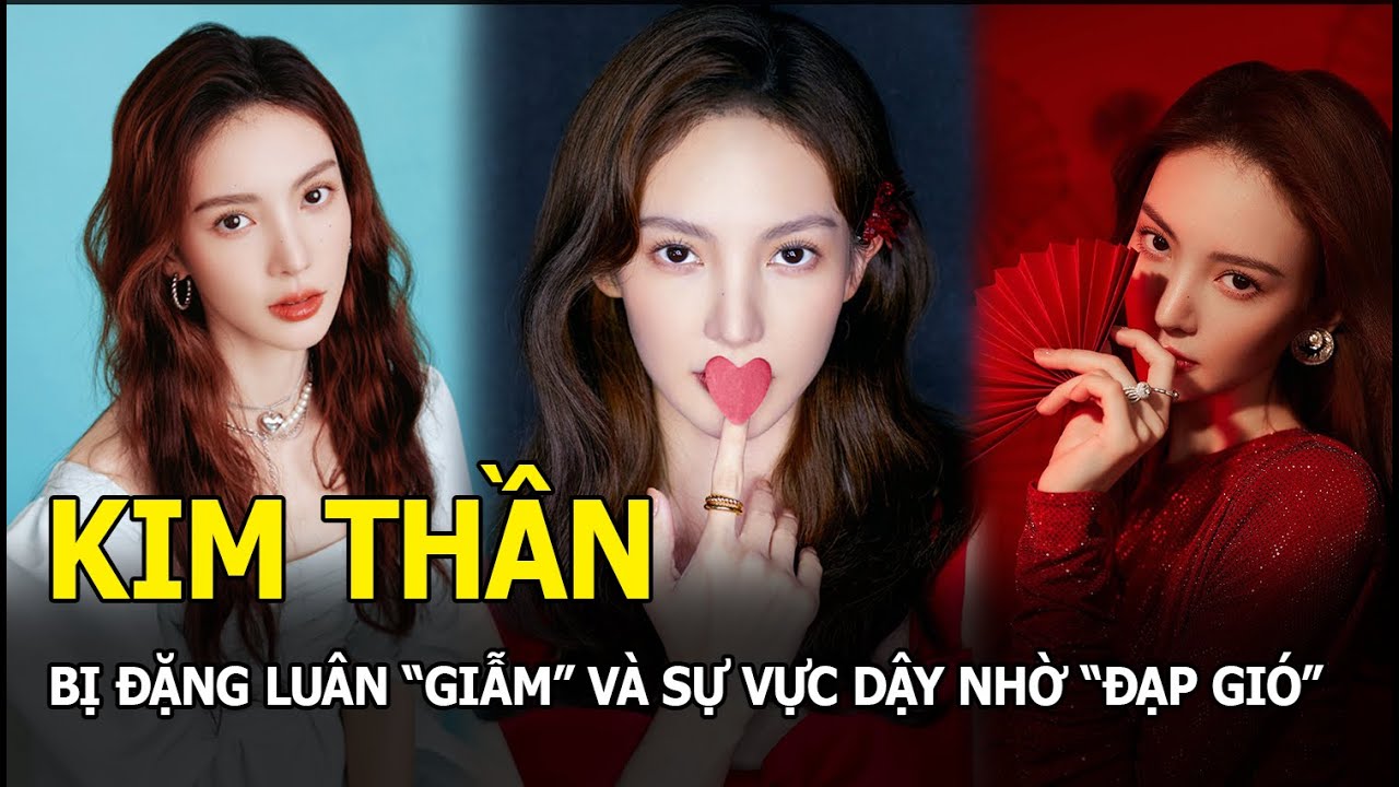 Kim Thần: Bạn gái bị Đặng Luân “giẫm”, danh sách bạn trai toàn sao hạng A và sự vực dậy nhờ Đạp Gió