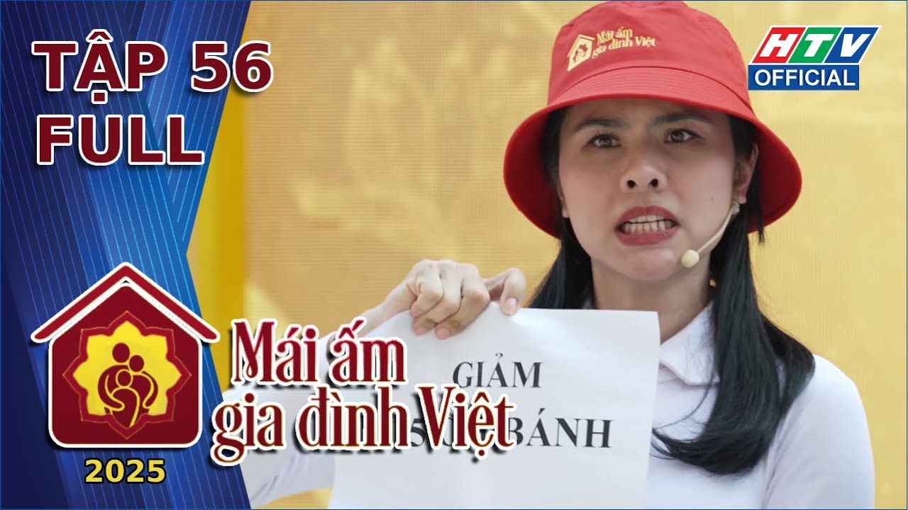 Mái Ấm Gia Đình Việt 2025 | Tập 56 (30/1/2026)
