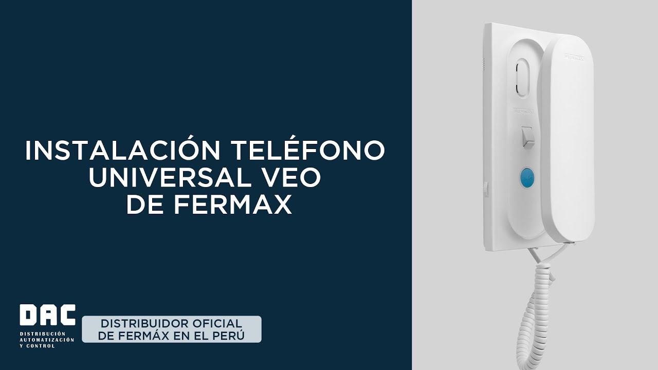[TUTORIAL] Instalación Teléfono Universal VEO de FERMAX