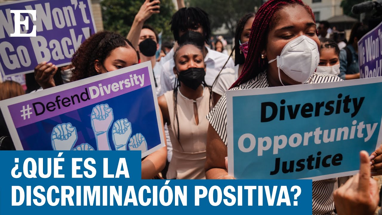 ESTADOS UNIDOS | Tres claves para entender la discriminación positiva | EL PAÍS